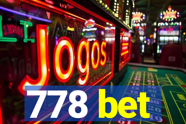 778 bet